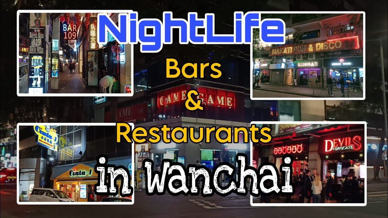 Wanchai Night Life(Bars and Restaurants) along Lockhart and Jaffe Road