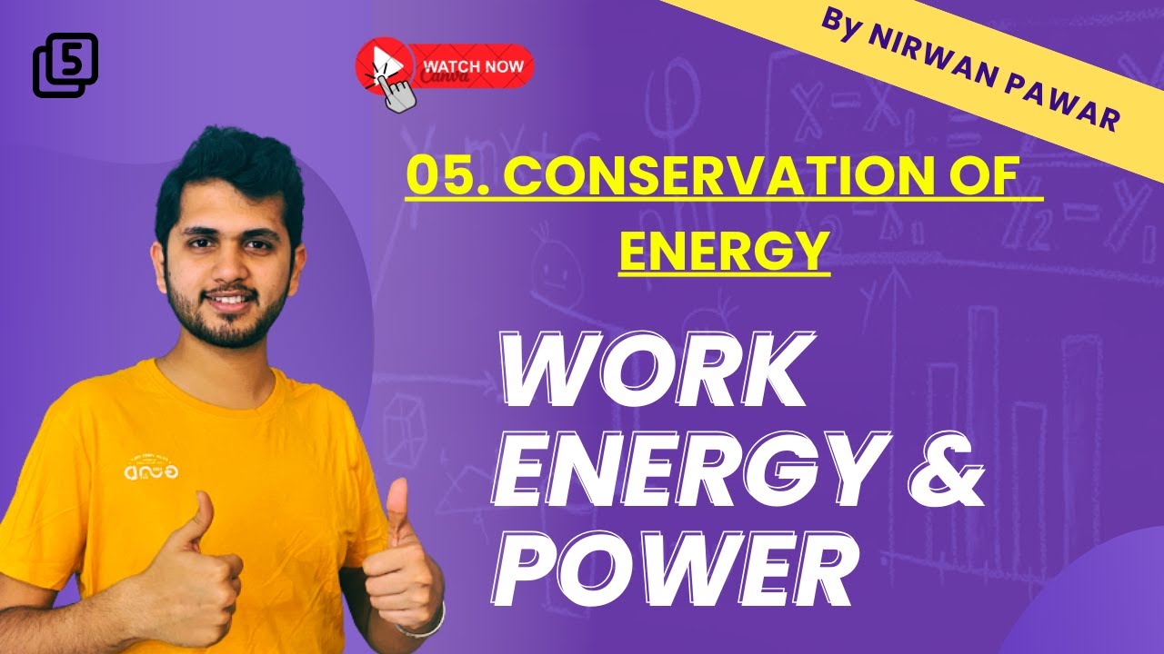 Conservation of Mechanical Energy Class 11 Physics || Nirwan Pawar