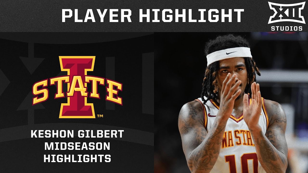 Keshon Gilbert Midseason Highlights | 2024-25 Big 12 Men's Basketball