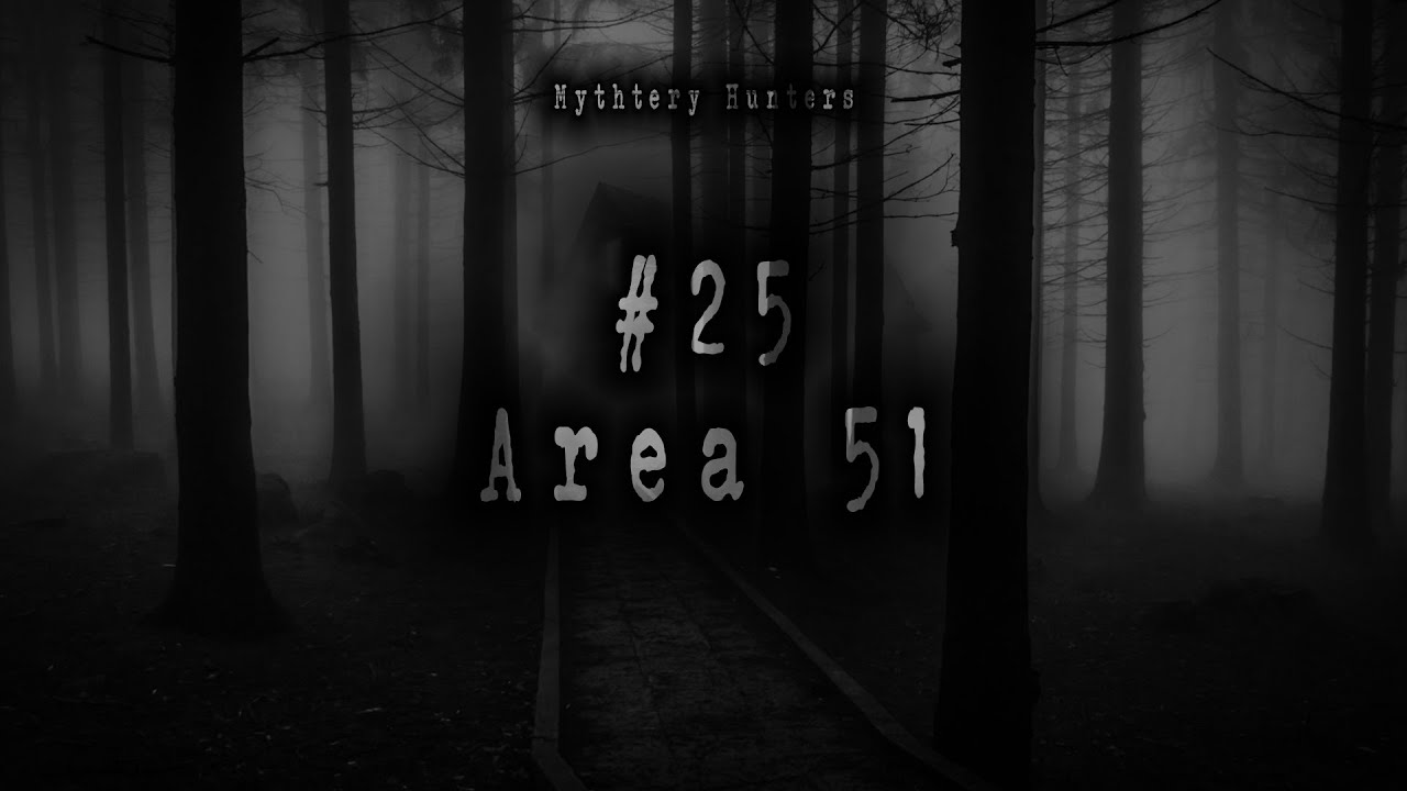 Mythtery Hunters #25 Area 51