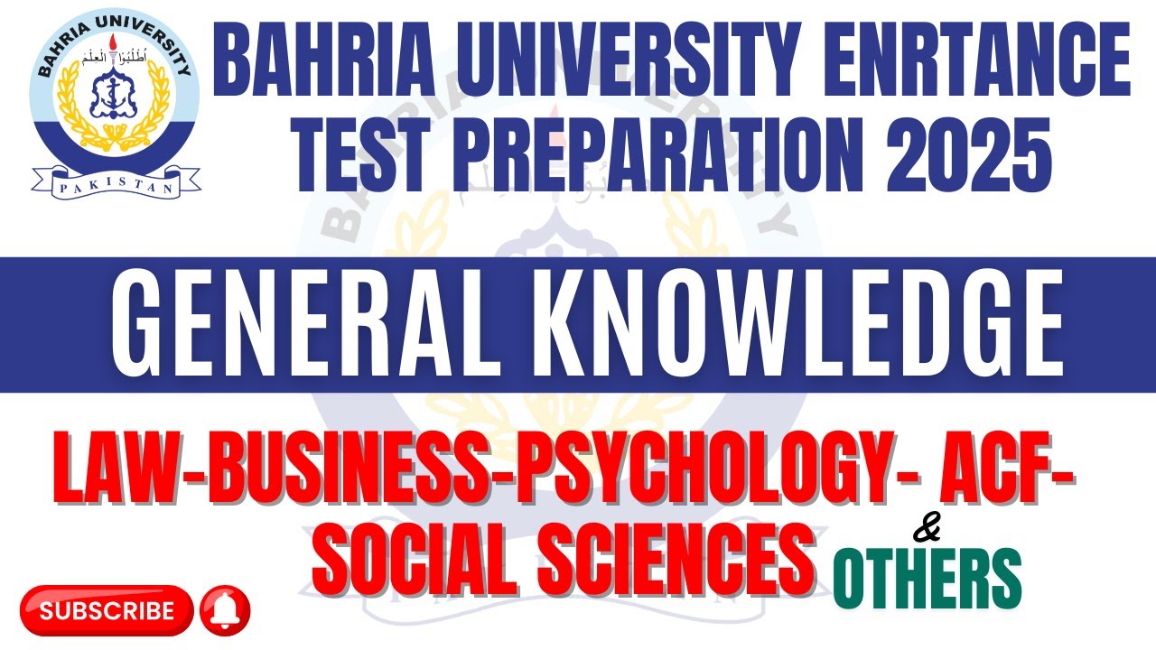 Bahria University Entrance Test Preparation 2025 | General Knowledge Past Papers Repeated Questions