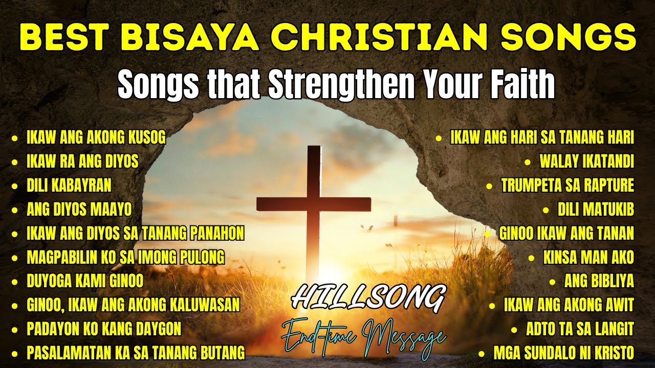 Top Bisaya Christian Songs| 