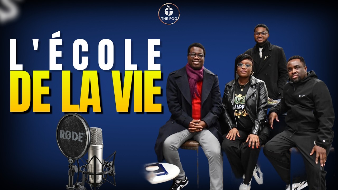 L'ÉCOLE DE LA VIE | THE FOG