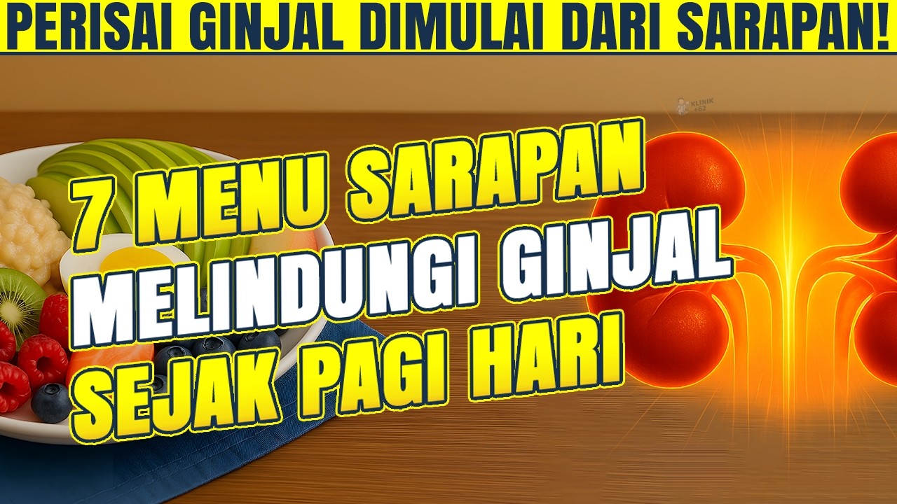 7 Menu Sarapan Sehat untuk Melindungi Ginjal Anda Sejak Pagi Hari