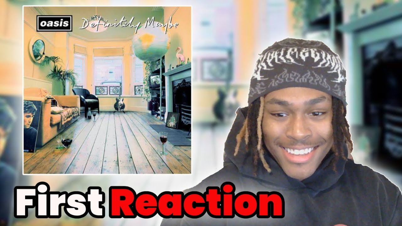 A YN reacts to Oasis for the first time! - Definitely maybe (full album)
