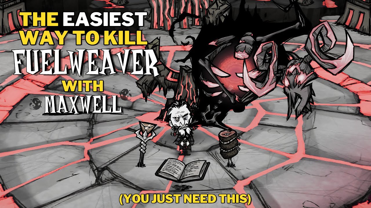 Easiest way to kill Fuelweaver as Maxwell!! Fuelweaver x Maxwell (Cheap Strat) Dont Starve - DST