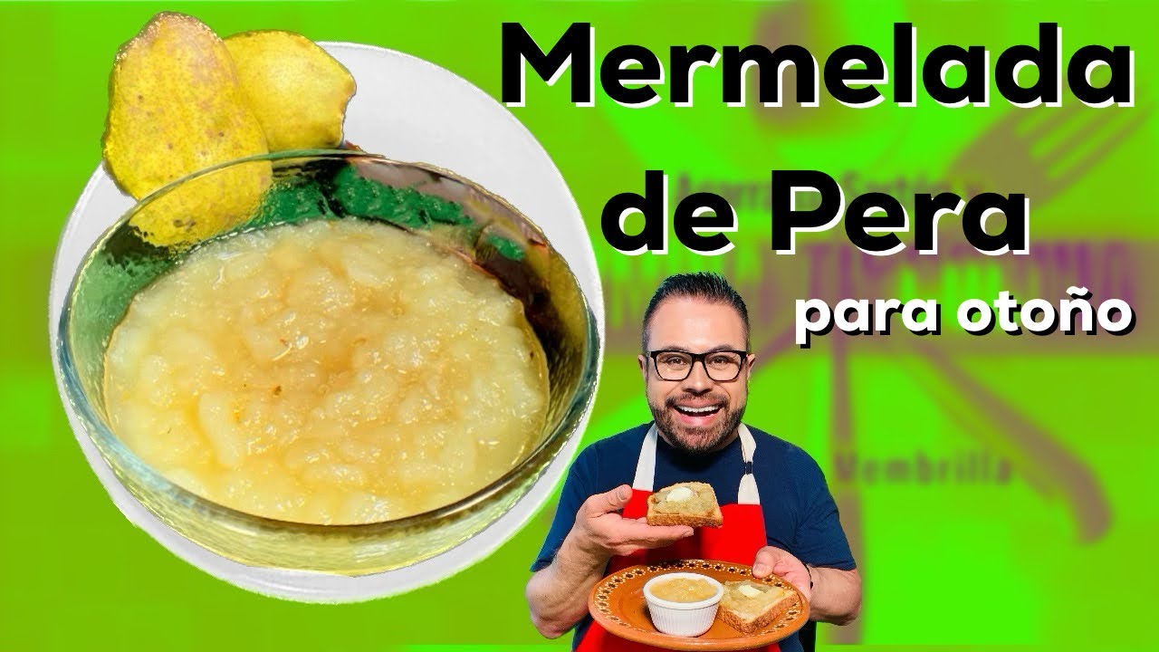 Mermelada de Pera para este otoño