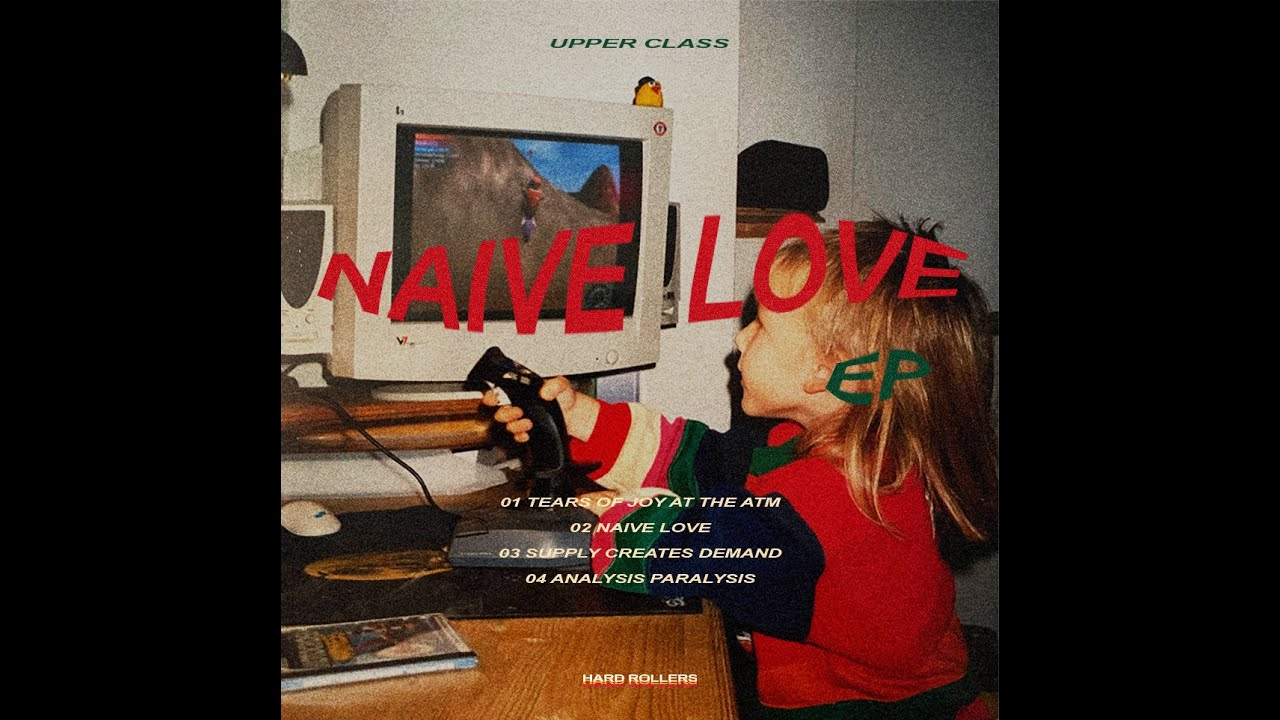 UPPER CLASS - NAIVE LOVE (EP)