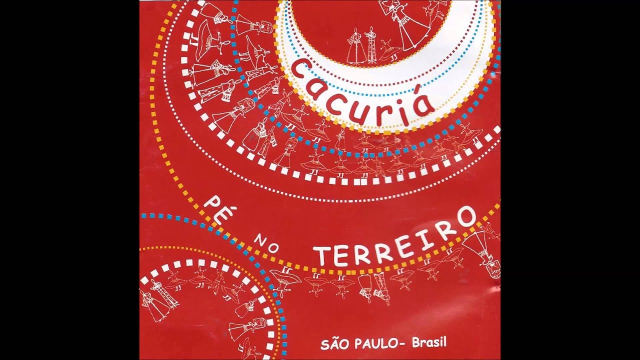 Cacuriá - Pé no Terreiro
