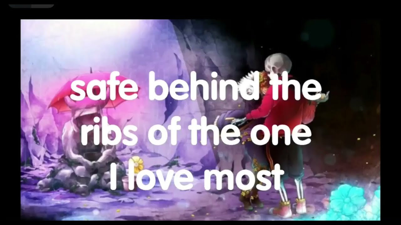 [-FlowerFell-] Safe behind the one i love most ~Lyrics~