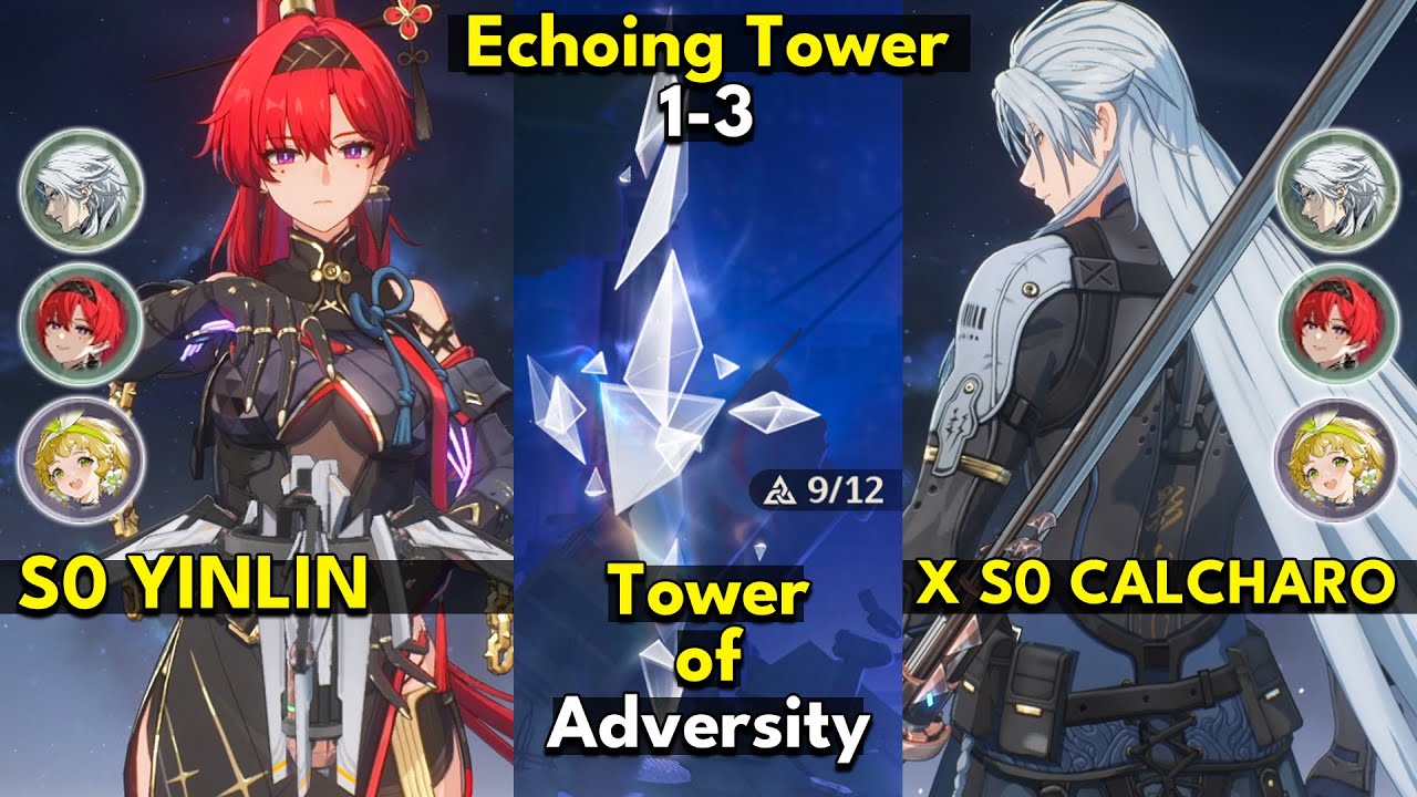 S0 Yinlin x S0 Calcharo | ToA Echoing Tower 9 Crests | Wuthering Waves