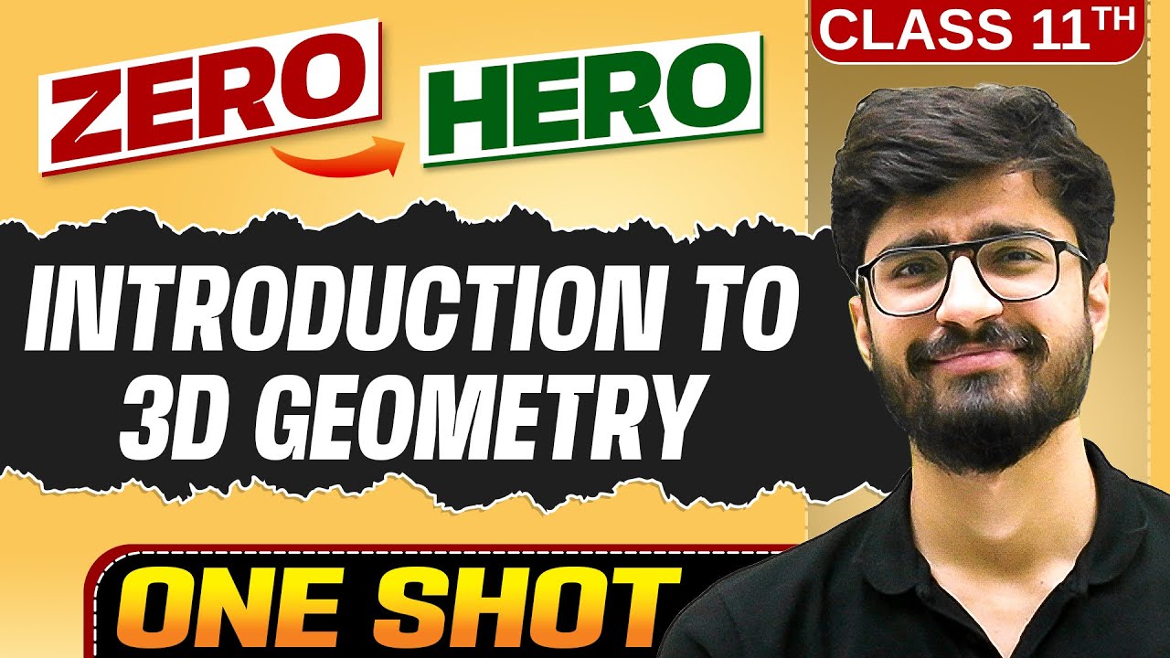 Introduction to 3D Geometry | Full Chapter in ONE SHOT | Chapter 11 | Class 11 Maths 🔥