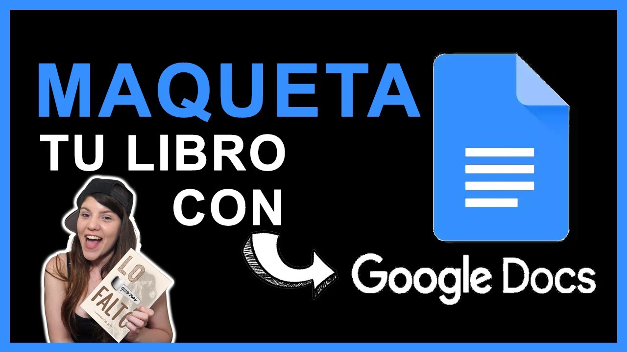 MAQUETAR LIBRO en PAPEL 📚 usando Google Docs (paso a paso)