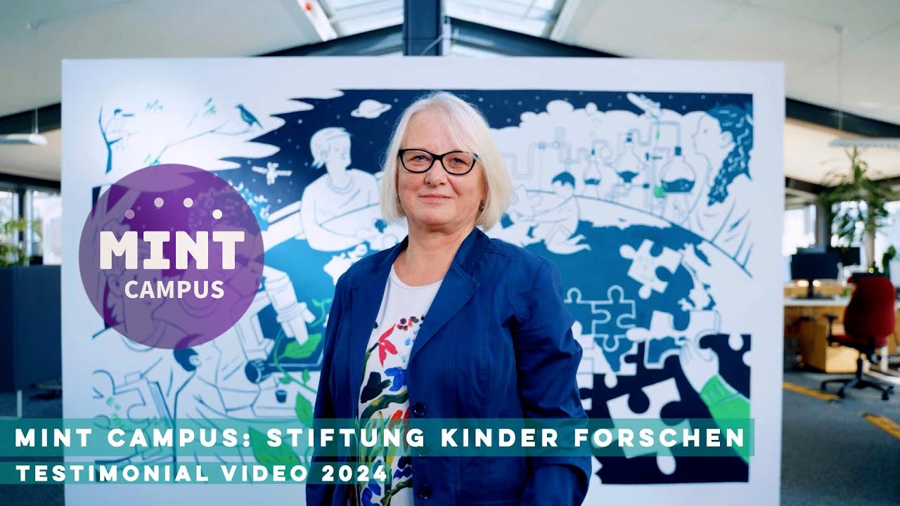 MITNT CAMPUS: Stiftung Kinder Forschen Testimonialvideo 2024