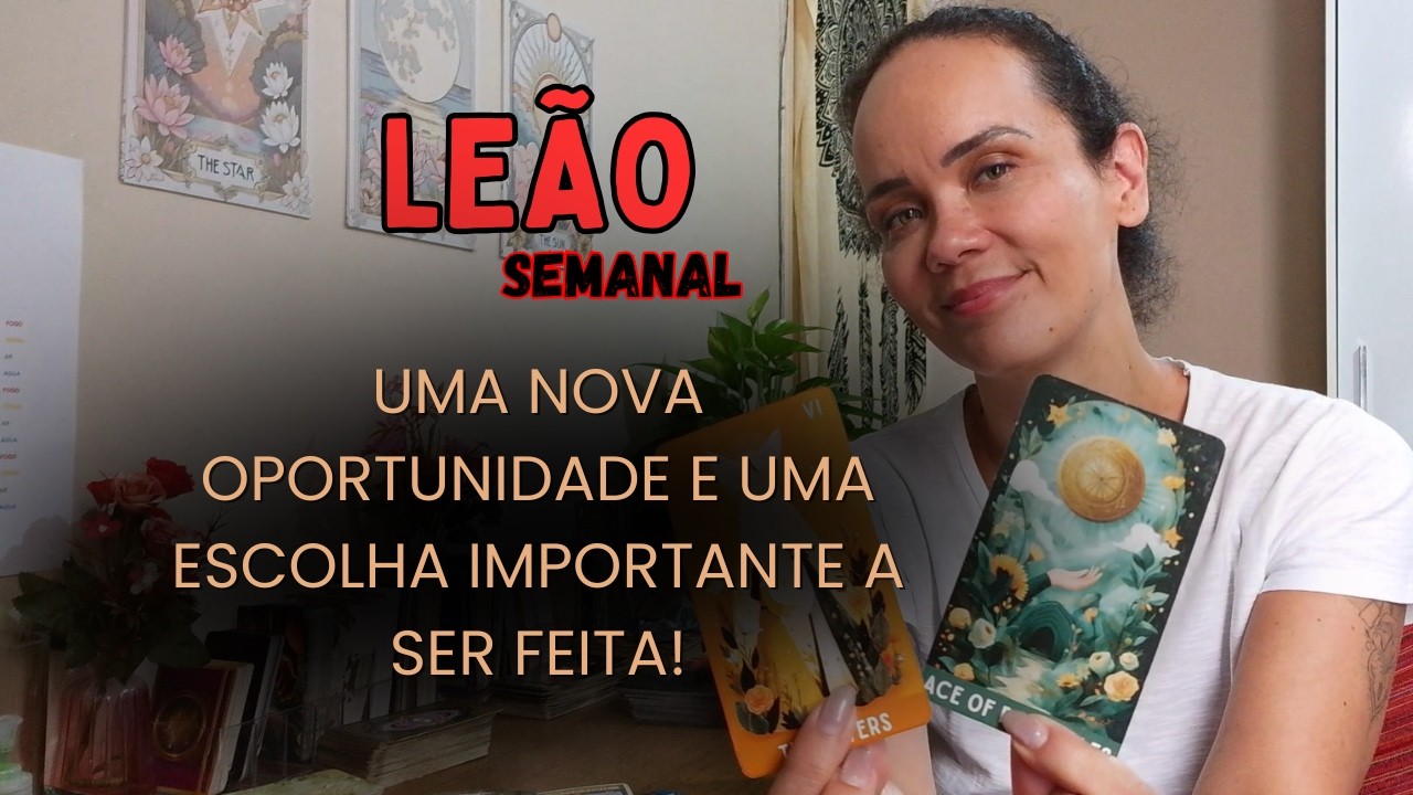 ♌TARÔ LEÃO 🚨O QUE TE FEZ FELIZ? UMA DECISÃO PODE MUDAR TUDO!