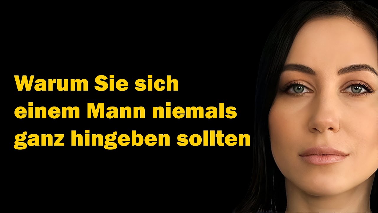 Warum Sie sich einem Mann niemals ganz hingeben sollten. Psychologie der Beziehungen