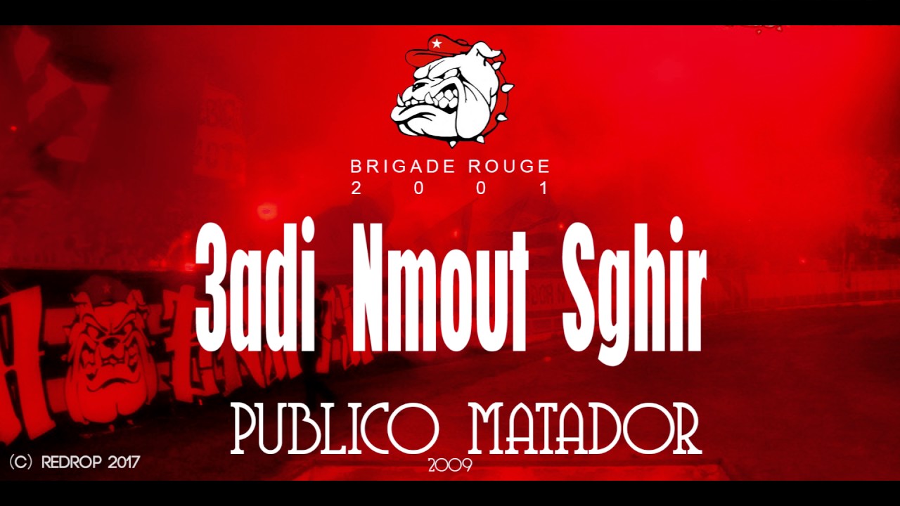 Brigade Rouge - 3adi nmout sghir