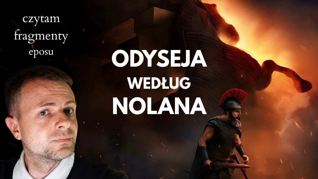 NOLAN ZROBIŁ TO PO SWOJEMU | ODYSEJA | CZYTAM EPOS HOMERA | SPOILEROWO