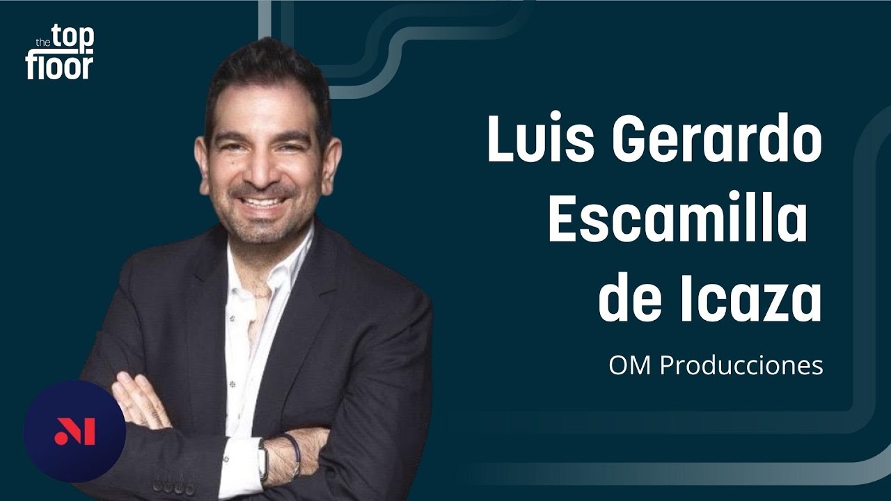 Entrevista con Luis Gerardo Escamilla de Icaza y Luisa Altamirano | The Top Floor
