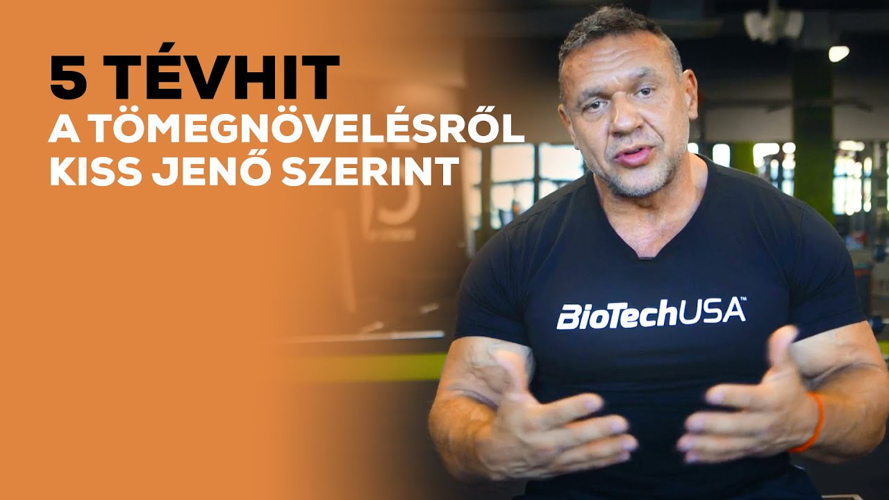 5 TÉVHIT a TÖMEGNÖVELÉSRŐL Kiss Jenő szerint 💪🤔 | BioTechUSA