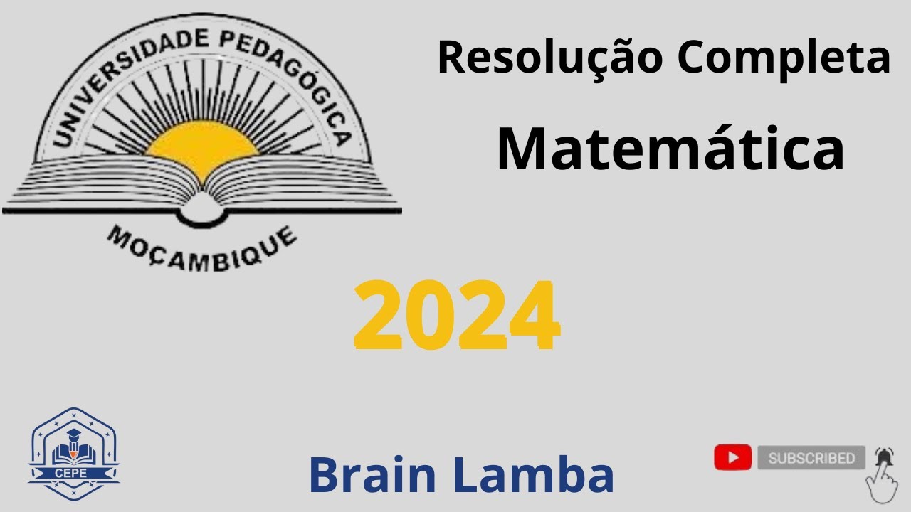 Resolução Completa do Exame de Matemática - UP - 2024