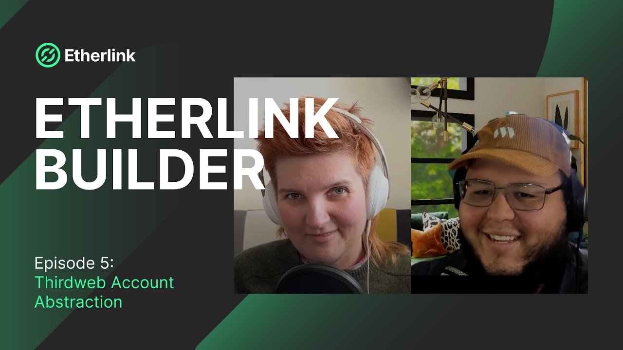 Etherlink Builder Ep5 - Thirdweb Account Abstraction
