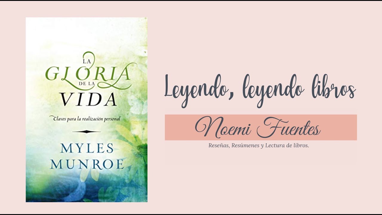 Myles Munroe / La Gloria de la Vida / Destiny Image International