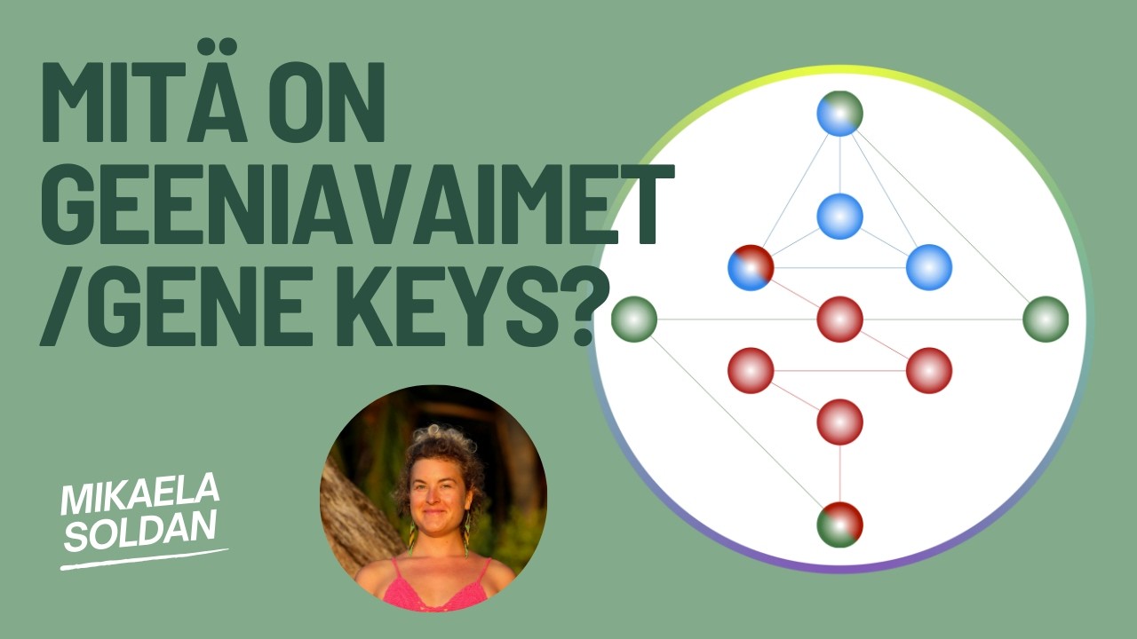 Mitä on geeniavaimet (Gene Keys)?