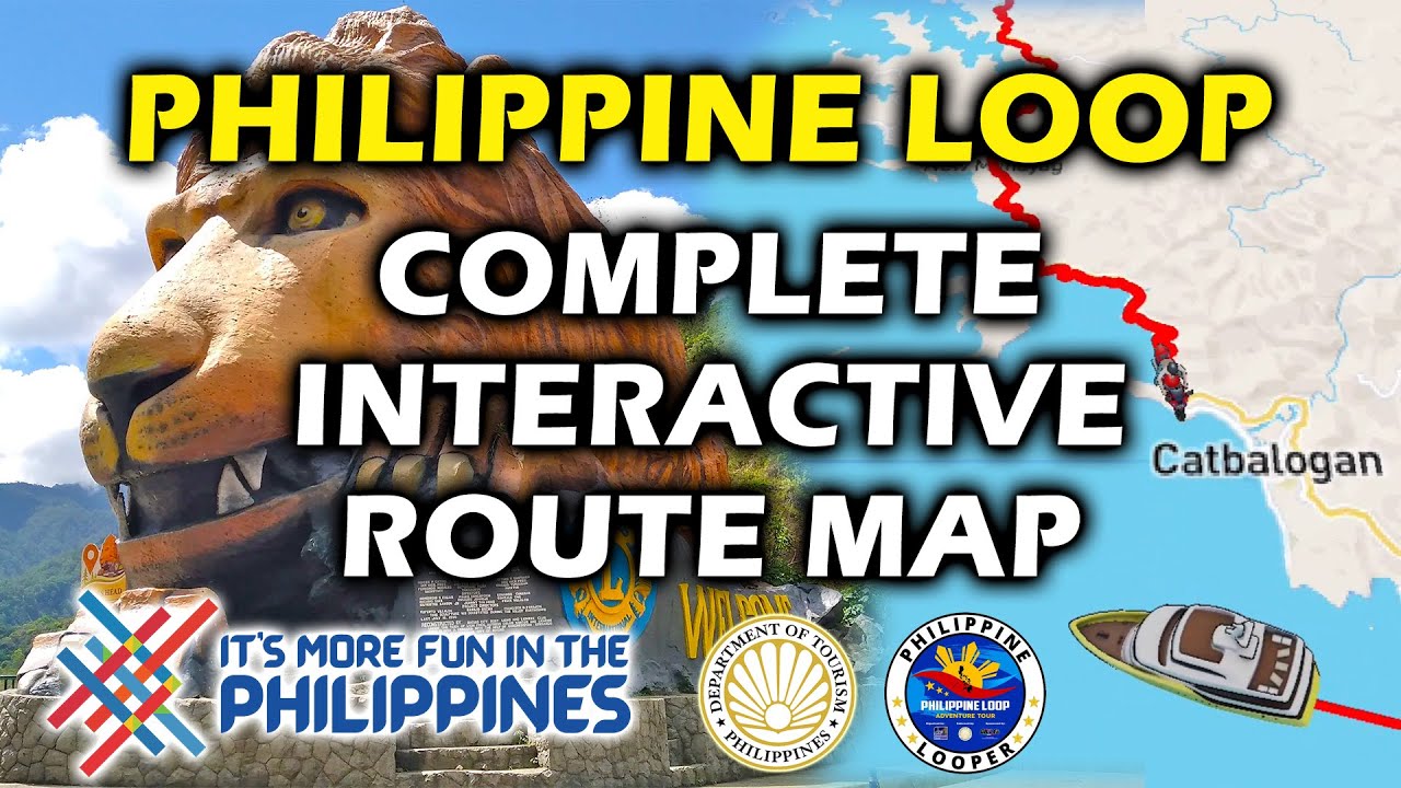 PHILIPPINE LOOP INTERACTIVE ROUTE MAP - COMPLETE ROUTE MAP - PHILIPPINE LOOP ADVENTURE TOUR - 2023