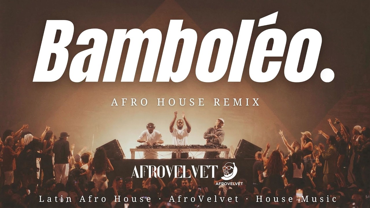 Gipsy Kings &ndash; Bambol&eacute;o (Afro House Remix 2026) | Latin Afro House