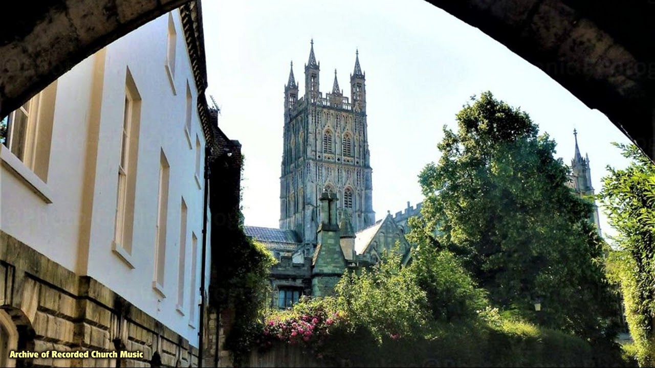 “Britain’s Cathedrals & their Music” 12: Gloucester Cathedral 1966 (Herbert Sumsion)