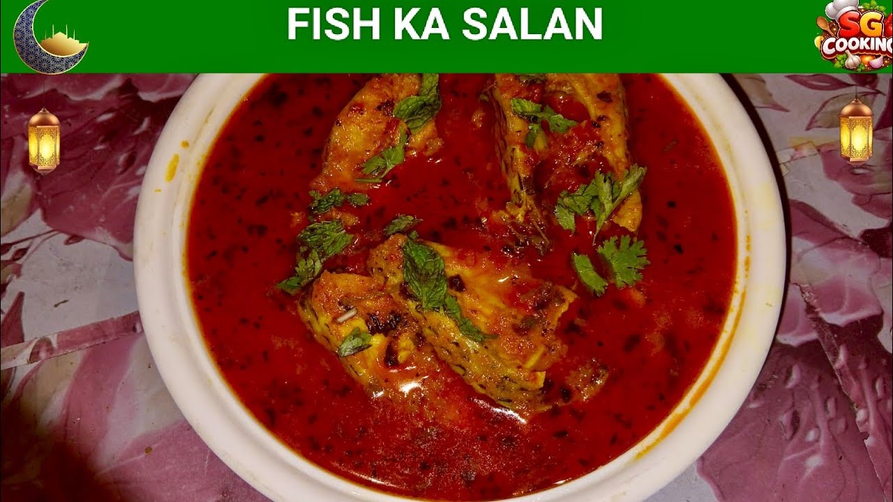 Fish Ka Salan Recipe|Ramzan Special|SG COOKING|#fishcurry #recipe #ramadan #sgcooking #viral #trend