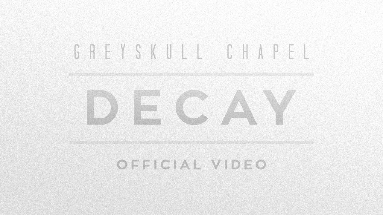 Greyskull Chapel - Decay