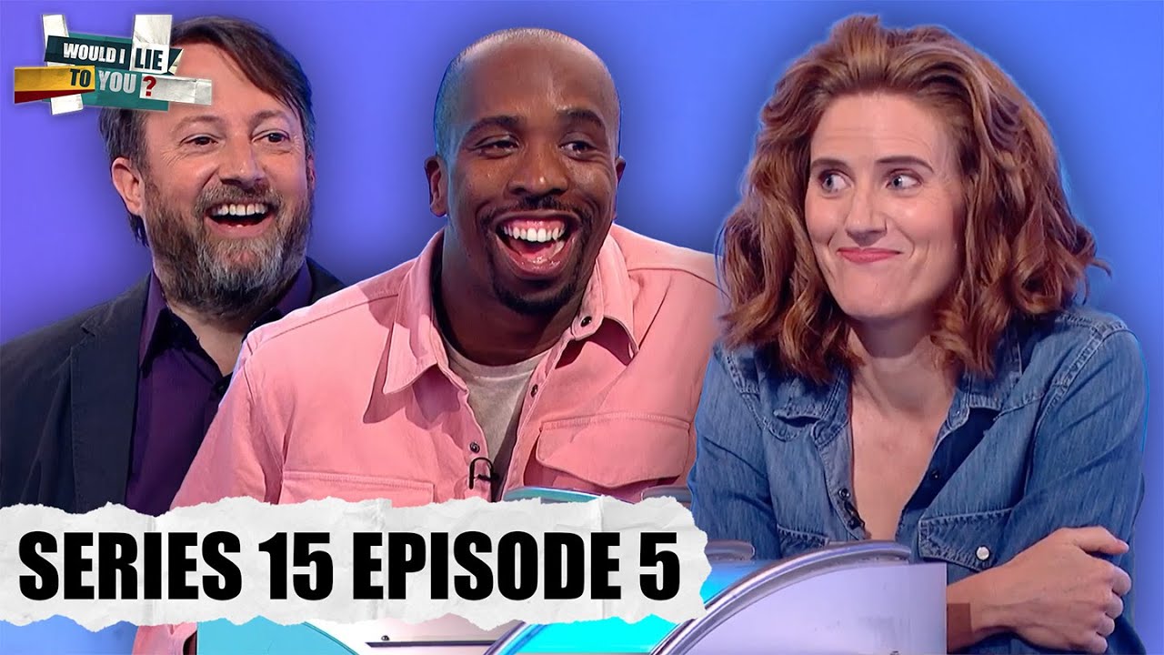 Series 15 Episode 5 - FULL EPISODE | Would I Lie to You?