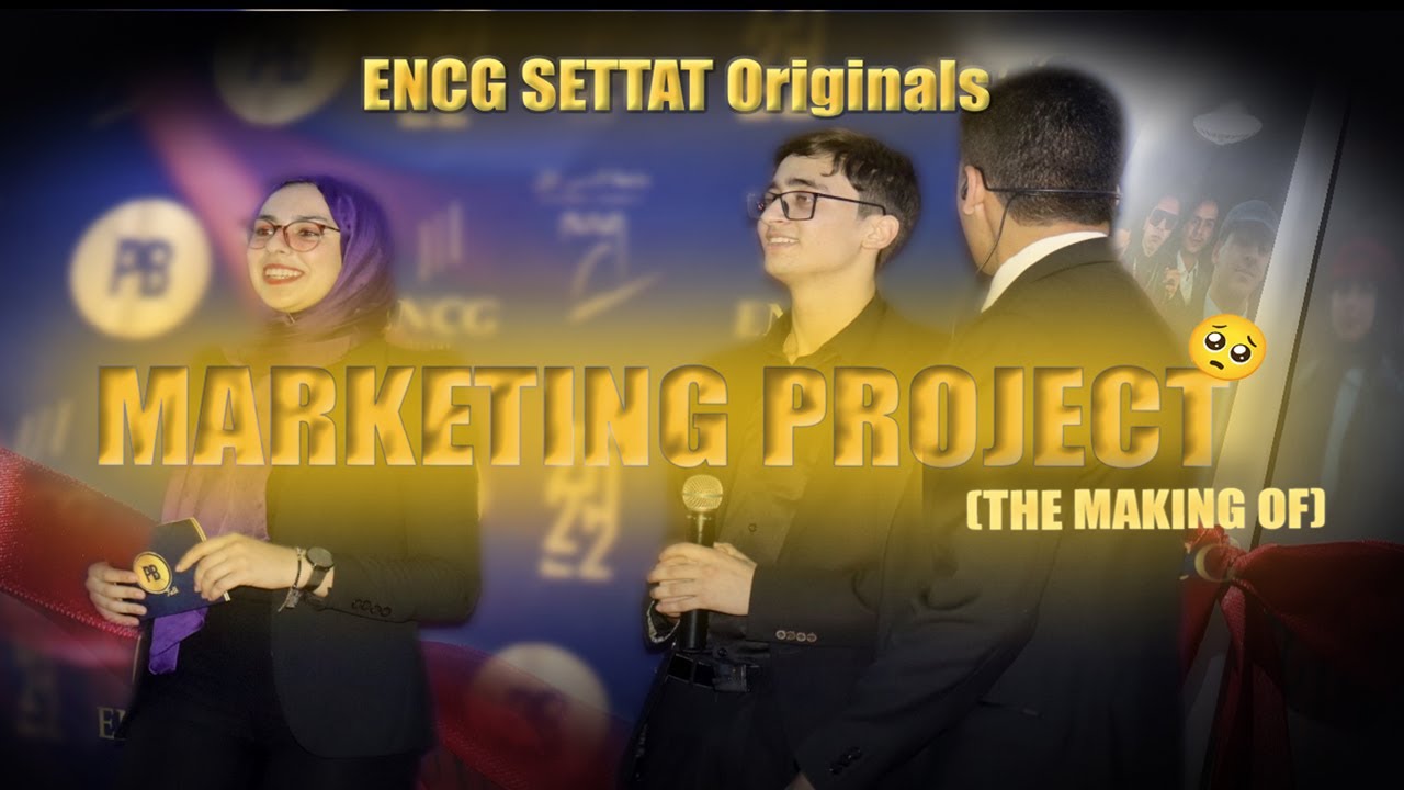 THE FAMOUS MARKETING PROJECT S6 ~ ENCG SETTAT 💙