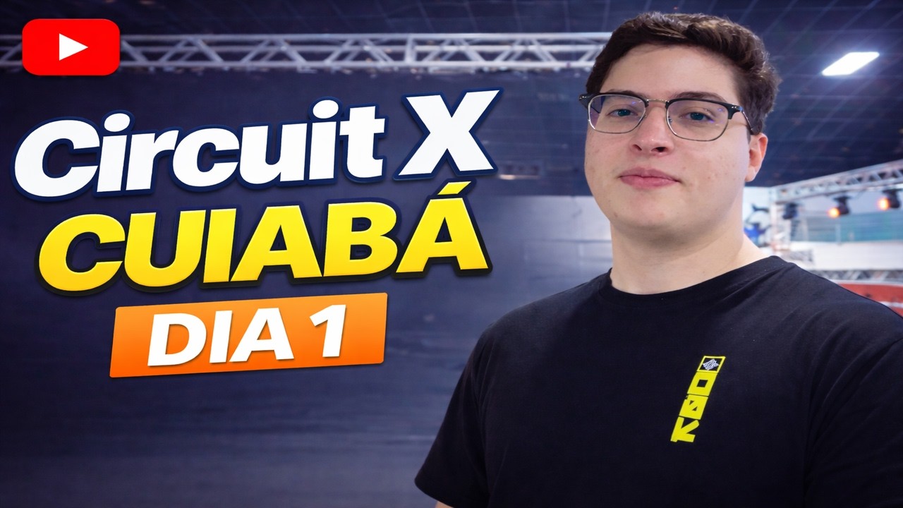 CIRCUIT X CUIABÁ – DIA 1 | Bastidores e campeonato