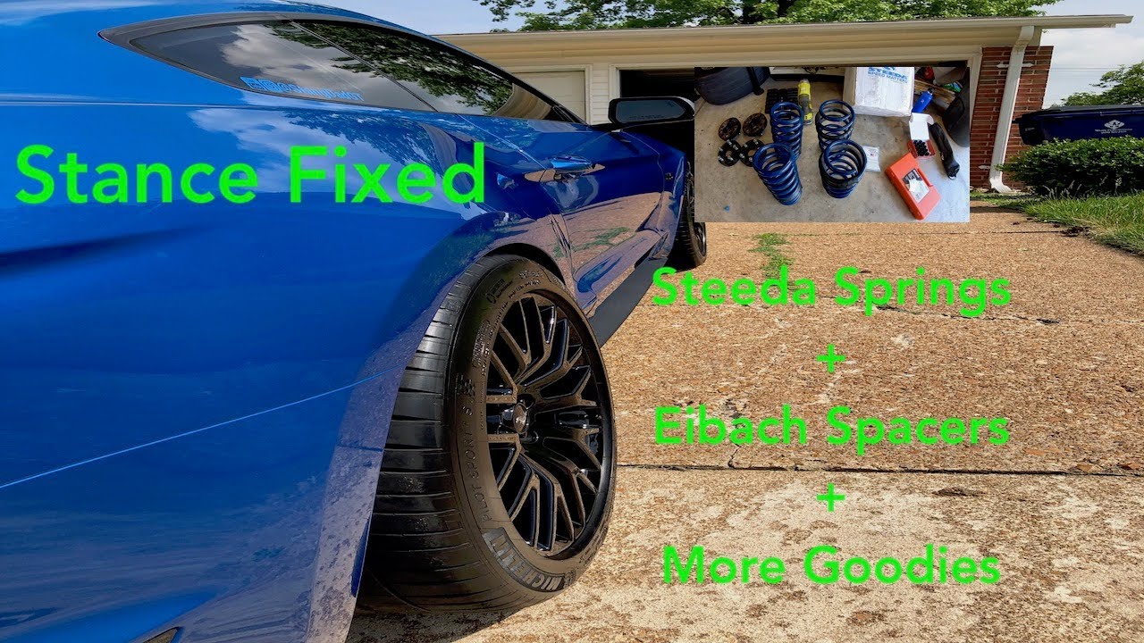 My 2019 Mustang GT Gets Steeda Lowering Springs + 25mm Spacers & NEW STANCE IS KILLER!!