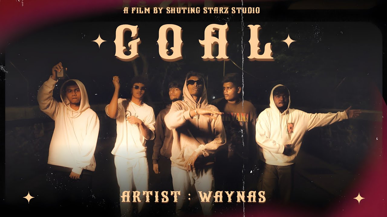 WAYNAS - GOAL (PROD BY LIL ABHI)(OFFICIAL MUSIC VIDEO)2K23