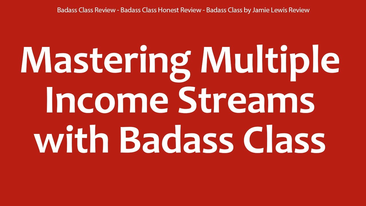 Badass Class Review - Badass Class Honest Review - Badass Class by Jamie Lewis Review