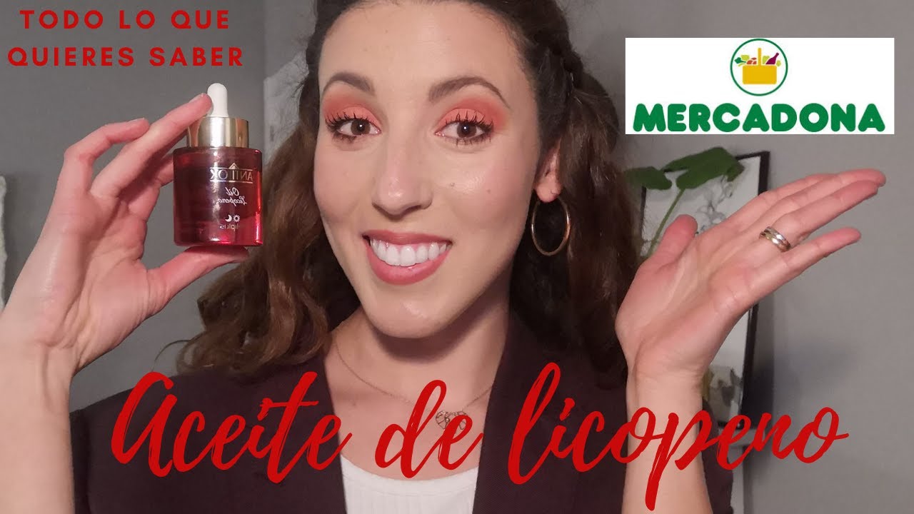 Aceite Licopeno Mercadona ¿Qué es? ¿Cómo funciona? ¿Cómo usarlo? ¿Merece la pena?