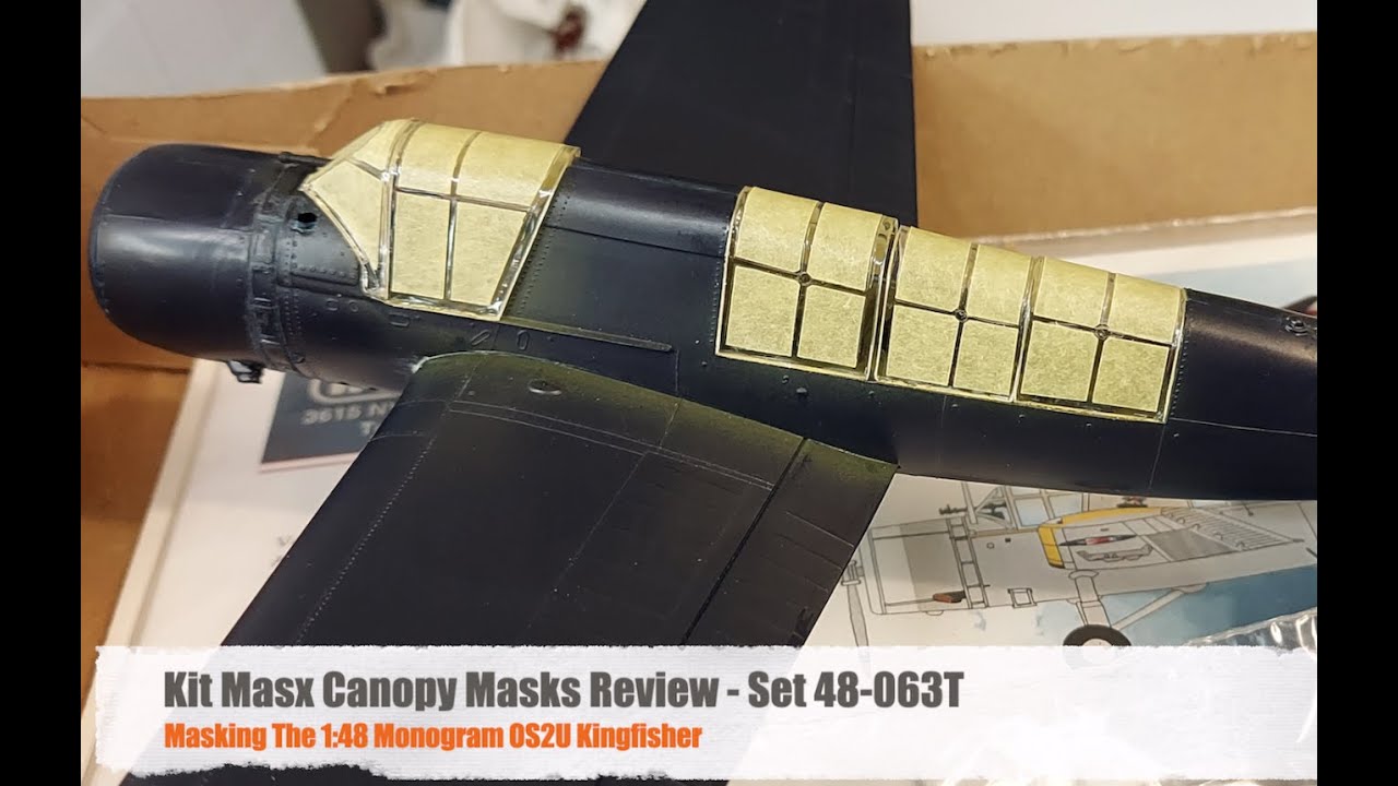 Kit Masx Canopy Mask Review - 1:48 Monogram Kingfisher (48-063T)