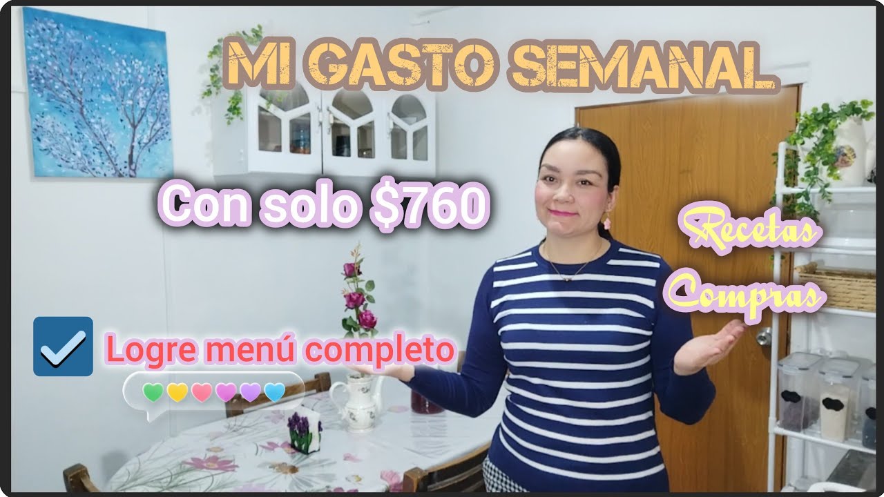 Así rindio mi Gasto para toda la semana con solo $760.. Recetas paso a paso 🌸