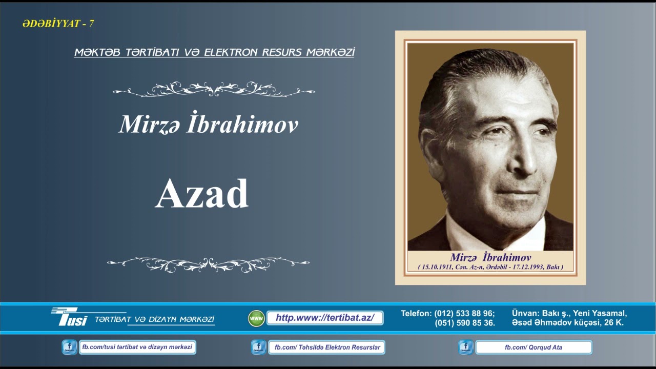 Mirzə İbrahimov. Azad.