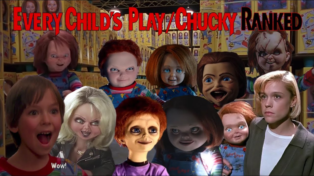Every Child's Play/Chucky Ranked from WORST to BEST