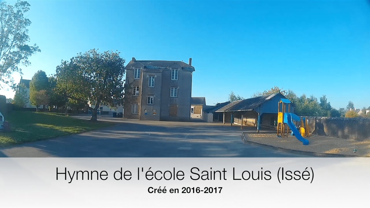 Hymne de l'école Saint Louis (Issé) - Clip Vidéo