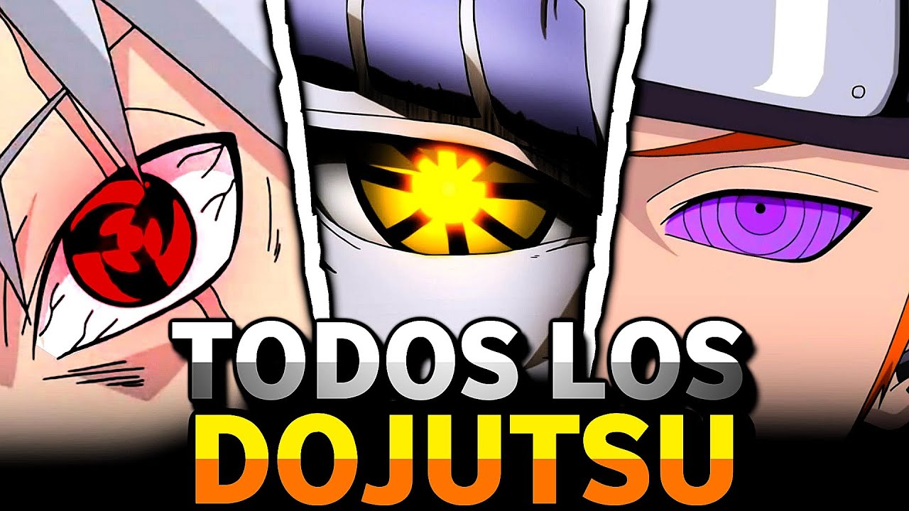 Todos los DOJUTSU de Naruto y Boruto del más DÉBIL al más FUERTE