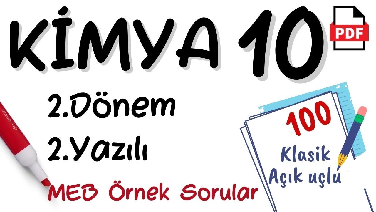 Kimya 10. Sınıf 2. Dönem 2. Yazılı MEB Örnek Sorular MEB Senaryo Soruları Kimya 10 yazılı 2024 2025