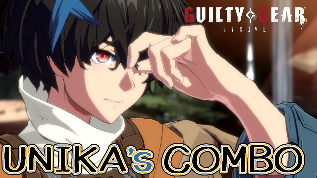 【GGST】ユニカ基本コンボ Unika Combos【End.sub】