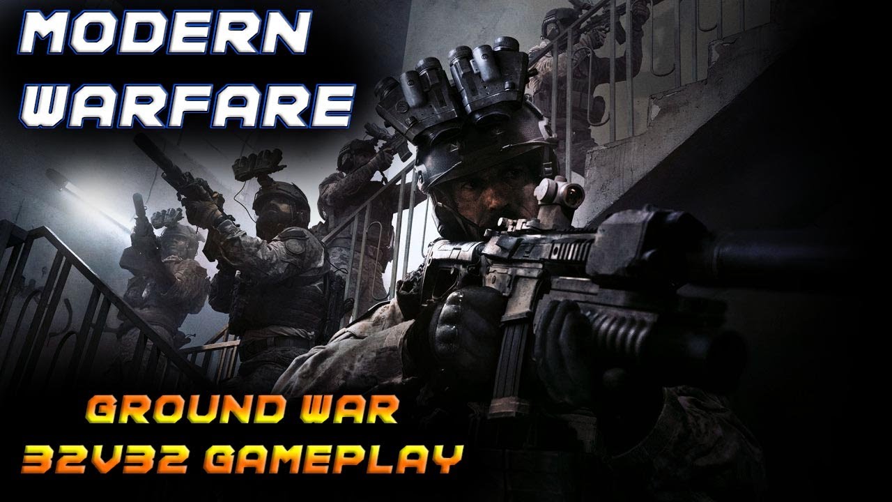 Call of Duty: Modern Warfare 2019 PC Gameplay | Ground War 32v32 | 60 FPS | No Commentary