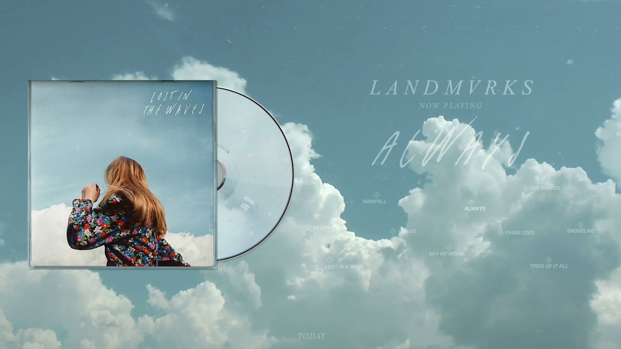 LANDMVRKS - Always (OFFICIAL AUDIO STREAM)